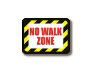 Durastripe-Rechteckschild - NO WALK ZONE