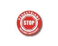 Durastripe Circle Sign - STOP: Fußgänger müssen vorsichtig vorgehen